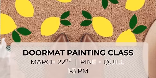 Doormat Painting Class | Pine + Quill