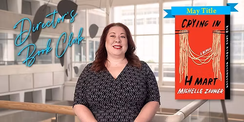 Director's Book Club: "Crying in H Mart" Pembroke Pines