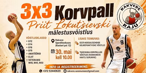 3x3 Korvpall \u2013 Priit Lokut\u0161ievski m\u00e4lestusv\u00f5istlus