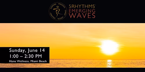 5Rhythms: Emerging Waves Dance Class