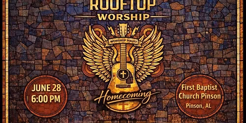 Rooftop Worship Homecoming
