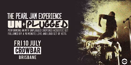 The Pearl Jam Experience | Crowbar, Brisbane