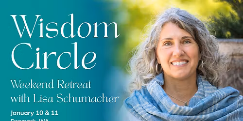 Wisdom Circle Weekend Retreat with Lisa