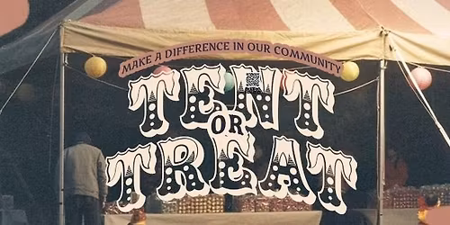 Tent or Treat