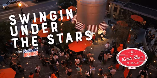 Swingin' Under The Stars | FREE Swing Dancing Lessons