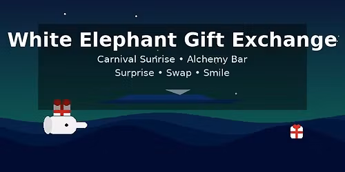 \ud83c\udf81 Carnival Sunrise White Elephant Gift Exchange