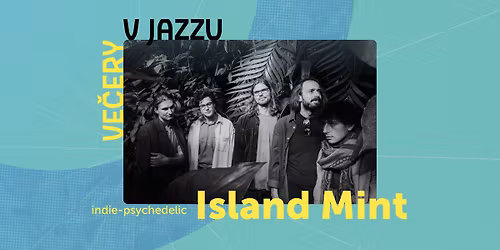 VE\u010cERY V JAZZU - Island Mint