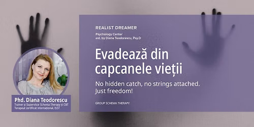 Evadeaza din capcanele vietii- Program de terapie de Grup