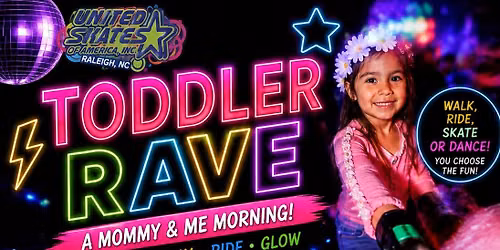 \ud83c\udf08\u2728 Toddler Rave at United Skates Raleigh\ud83c\udf08\u2728