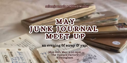 Alfred Works x @selamjournals Junk Journal Workshop May