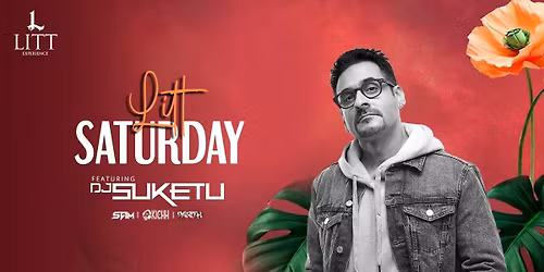 Saturday Night Ft. Dj Suketu