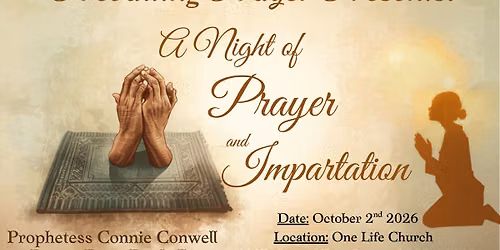 A Night of Prayer and Impartation