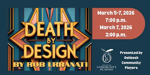 Death by Design by Rob Urbinati-Presented by Oshkosh Community Players