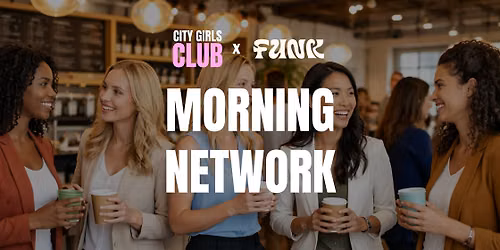 City Girls Club Morning Network