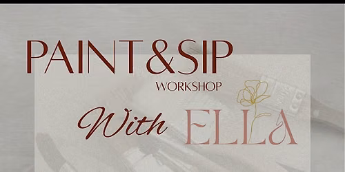 Paint & Sip with ELLA