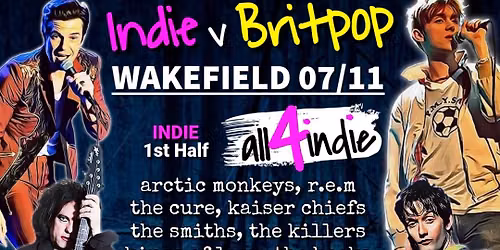 INDIE v BRITPOP Double Headliner: all4indie v Britpop United @ Venue23 (Wakefield)