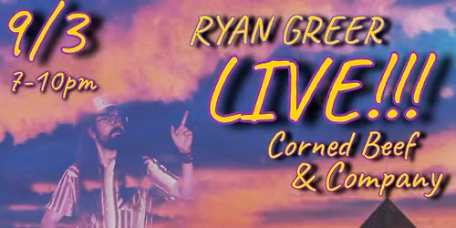 Ryan Greer (Solo) at Corned Beef & Co. Rooftop Bar!!!