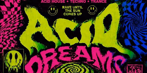 Acid dreams