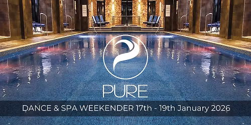 PURE Dance & Spa Weekender