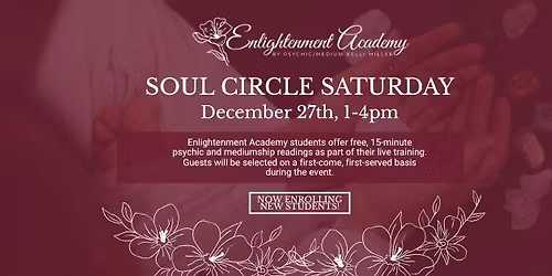 Soul Circle Saturdays with Kelli's Enlightenment Academy Students!