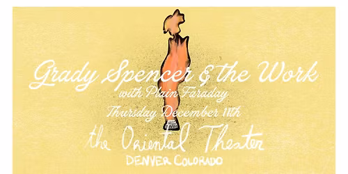 Grady Spencer & The Work | Denver, CO