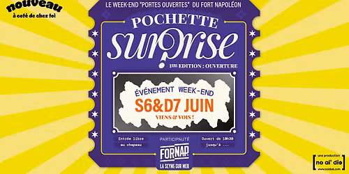 1\u00e8re POCHETTE SURPRISE - 6&7 juin - Fort Napol\u00e9on - La Seyne sur mer