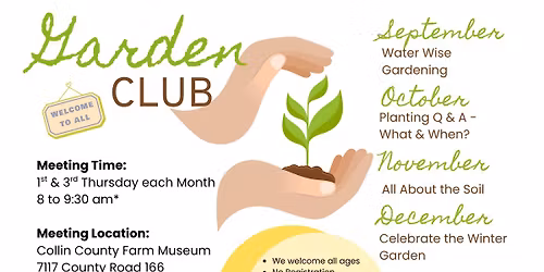 \ud83c\udf31 Garden Club @ Farm Museum