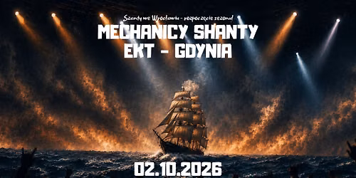 MECHANICY SHANTY i EKT-GDYNIA zagraj\u0105 na rozpocz\u0119cie wroc\u0142awskiego sezonu szantowego!