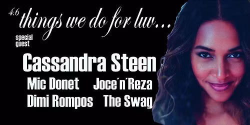 LUV\u2019N MUSIC PRESENCE - CASSANDRA STEEN, MIC DONET and many more