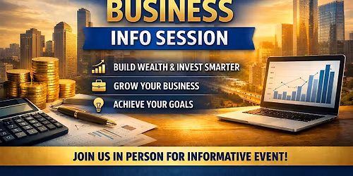 Financial Literacy & Business Info Session (In-Person)