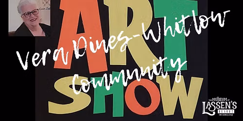 11th Annual Vera Dines-Whitlow Community Art Show