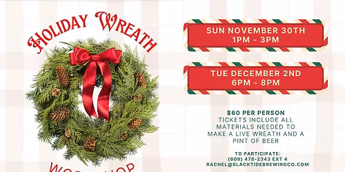 SOLD OUT - Holiday Wreath Workshop - Slack Tide Brewing Co.