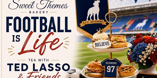 Football is Life: Tea with Ted Lasso & Friends