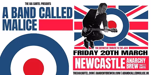 A Band Called Malice \/\/ Newcastle Anarchy Brew