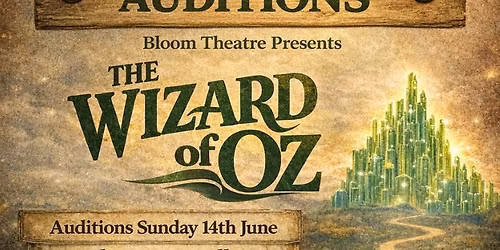 Wizard of Oz - Audition Day