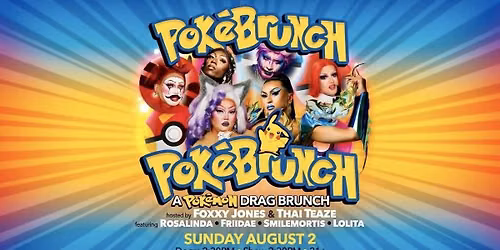 \u26a1\ud83c\udf73 Pok\u00e9Brunch: A Pok\u00e9mon Drag Brunch Spectacular! \ud83e\udd42\u2728 - Mo's Hillcrest