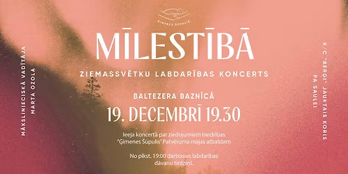 M\u012aLEST\u012aB\u0100 \/ Ziemassv\u0113tku labdar\u012bbas koncerts