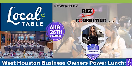 The Power of Connections- West Houston Business Lunch