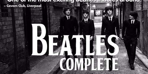 Beatles Complete - Direct from Liverpool's Cavern Club