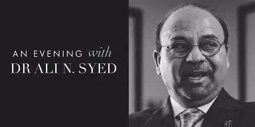An evening with Dr Ali N. Syed