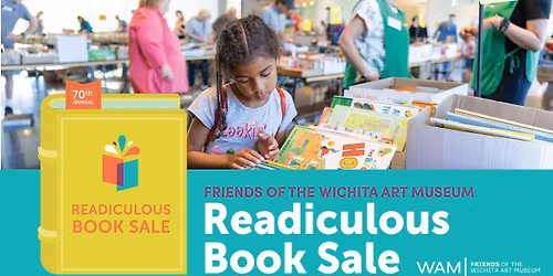 Friends of the Wichita Art Museum \u25c6 Readiculous Book Sale 2026
