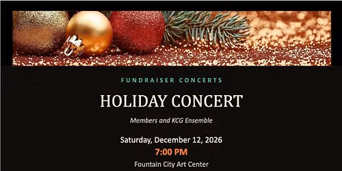 Holiday Concert - Friday, December 12, 2026 \u2022 7:00 PM