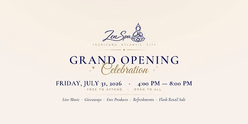 Zen Spa at Tropicana Grand Opening Celebration
