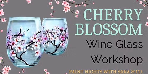 Cherry Blossom Wine Glasses Workshop
