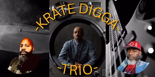The Krate Digga Trio