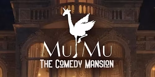 The Comedy Mansion Live (June 24th)