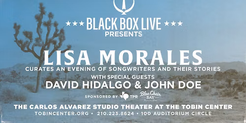 Black Box Live Presents: Lisa Morales with Special Guests David Hidalgo & John Doe