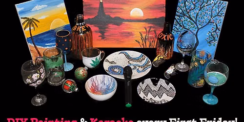 First Friday DIY Paint Party & Karaoke | $10-20
