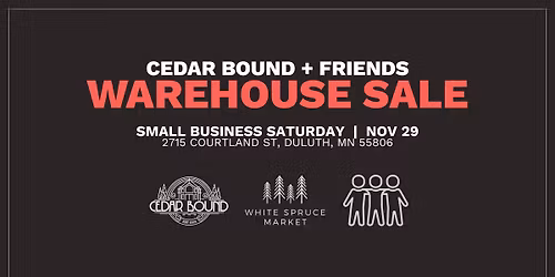 Cedar Bound + Friends Warehouse Sale