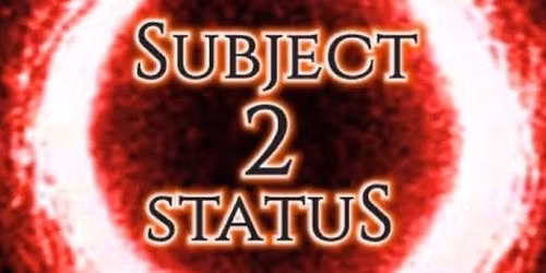 Subject 2 Status
